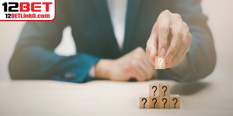 Những câu hỏi liên quan đến 12BET là gì? 